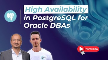 High Availability in PostgreSQL for Oracle DBAs with Umair Shahid
