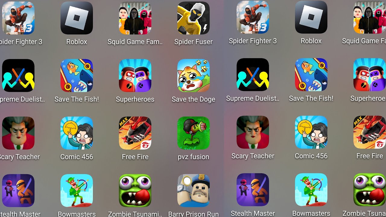 Free Fire,Roblox,Save The Fish,Comic 456,Scary Teacher 3D,Evil Grandma,Squid Game Family,Heroes 2...