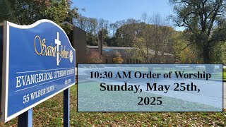 May 25th, 2025 Service | St. John's Lutheran Church (ELCA)