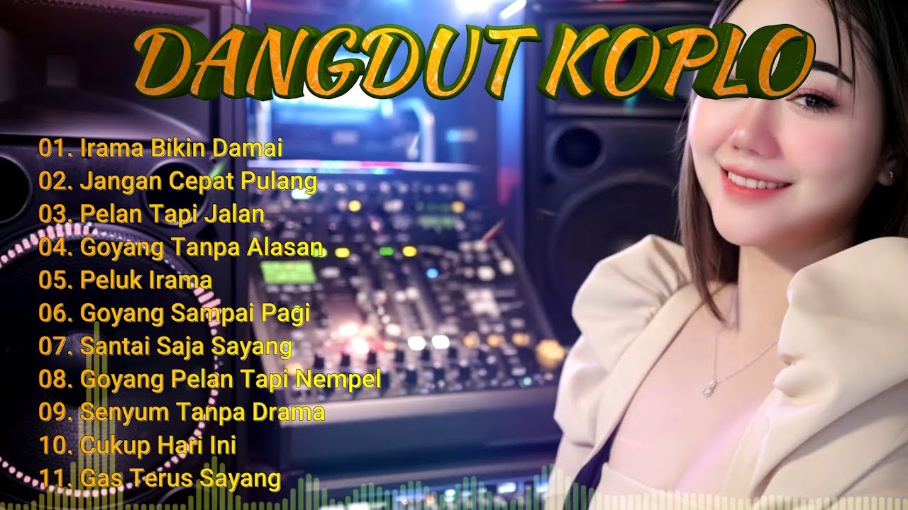 Dangdut Koplo is the most enjoyable music to listen to, a mood booster for relaxing work days.