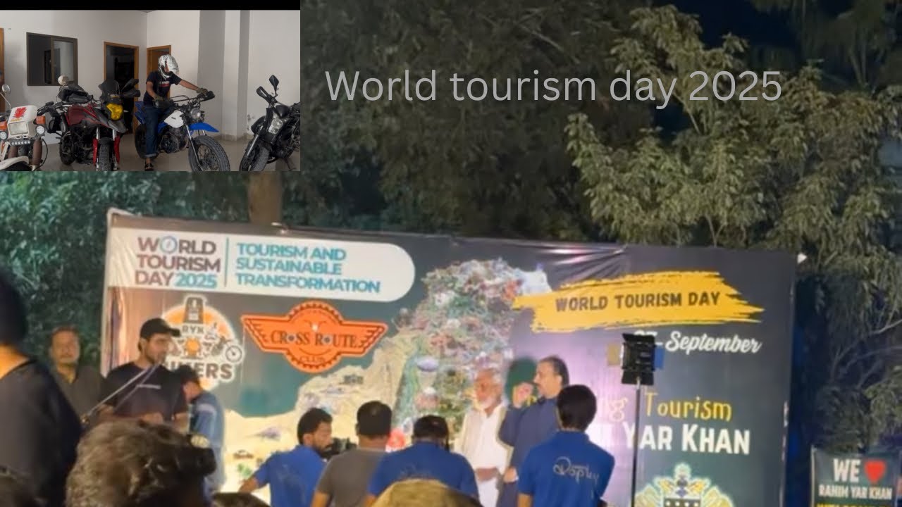 World tourism day 2025||Rahim Yar khan||welcome all guestz || enjoy ride||travel Life|| Pakistan||