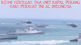 Resmi Bertugas, Dua Unit Kapal Perang Baru Perkuat Alutsista TNI AL Indonesia ( PC-40 M )