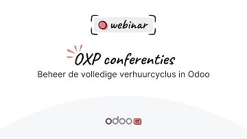 Webinar - Beheer de volledige verhuurcyclus in Odoo