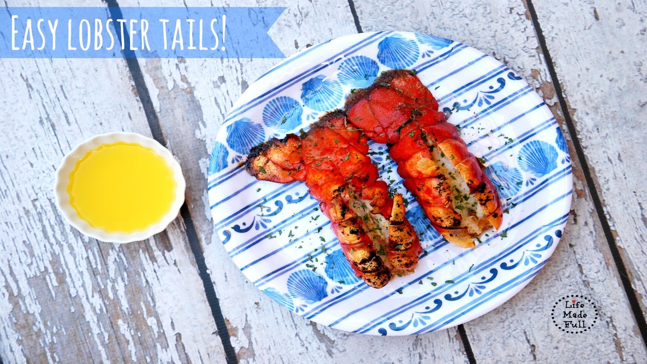Life Made Full Easy Lobster Tail Recipe YouTube