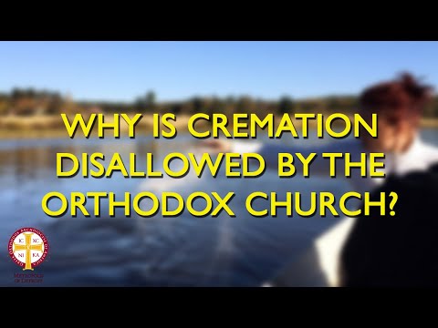 Video: Cremation: Is It A Sin In Orthodoxy Or Not
