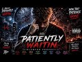     NO MORE PATIENCE — Blunted Prophet [Rap God Energy]