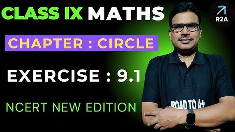 Class 9 Maths Chapter 9 I Circle I Exercise 9.1 Solution I NCERT Class 9 Math I Ex 9.1 Q1, Q2