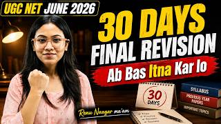UGC NET Exam: The 30-Day Revision & Mock Test Strategy | Syllabus, Revision, and Strategy