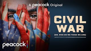 Watch Civil War (Or, Who Do We Think We Are) Trailer