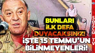 Bu Detayları İlk Defa Duyacaksınız İşte 15 Temmuzun Bilinmeyenleri