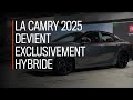 La toyota camry 2025 devient exclusivement hybride  driving en franais  drivingca