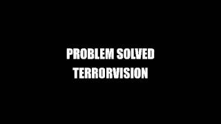 Watch Terrorvision Problem Solved video