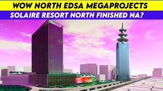 North Edsa Megaprojects Update