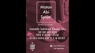 Syarah Matan Abi Syuja'-"Bab Sholat" -Ustadz Lukman Fauzi Lc. screenshot 3
