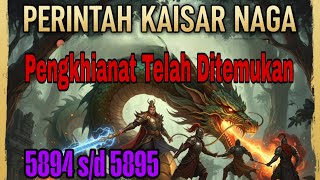 Download Lagu Perintah Kaisar Naga 5894 s/d 5895 Penghianat Telah Ditemukan MP3