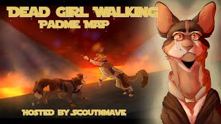 Dead girl walking ⭐️{COMPLETE PADMÉ STAR CATS MAP}⭐️