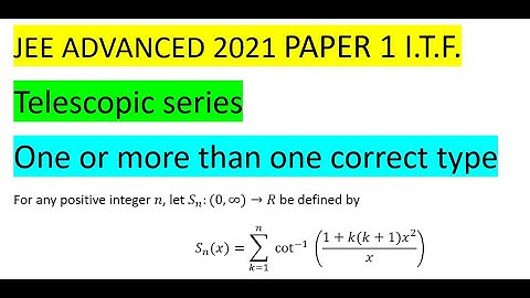 For any positive integer n, let S_n:(0,∞)→R be defined byS_n (x)=∑_(k=1)^n #jeeadvanced #pyq #jee