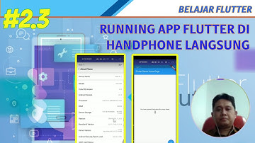 #2.3 Belajar Flutter - Running App Flutter di Handphone Langsung via kabel USB
