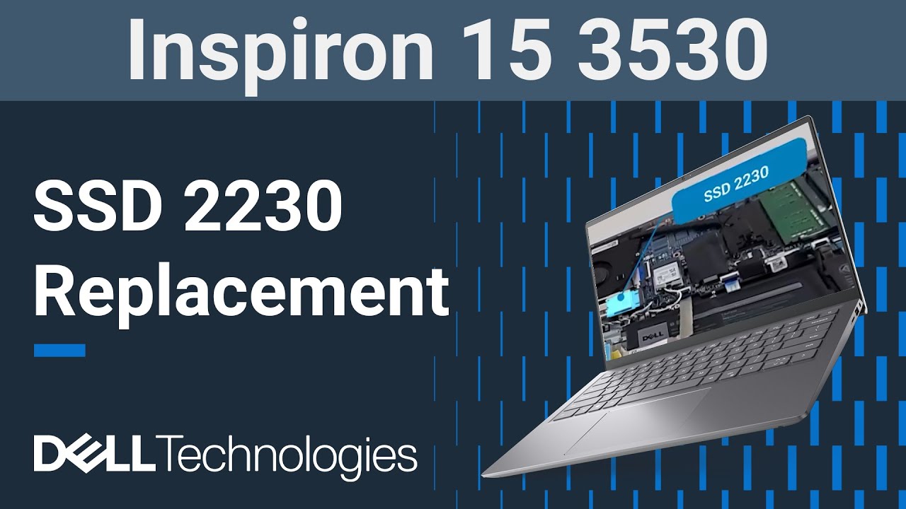 Inspiron 15 3530 | How to replace the solid stae drive ( SSD