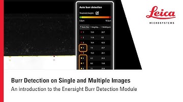Burr Detection on Single and Multiple Images: An introduction to the Enersight Burr Detection Module