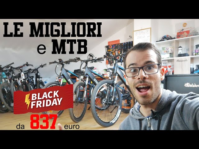 Le migliori ebike eMTB per iniziare: scontate Black Friday - YouTube