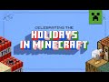 Celebrate the Holidays in Minecraft!