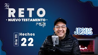 🔴 | HECHOS 22 | RETO NUEVO TESTAMENTO | Día 111 | Pastor @LuisHBeltran ​