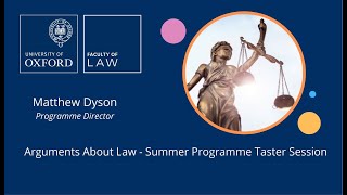 'Oxford Introduction to Law in the UK' Taster Session  Arguments About Law