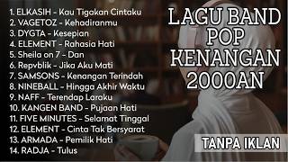 Lagu Kenangan Band Pop 2000an Indonesia Hits Nostalgia  Playlist  Album Band Pop Indo Populer