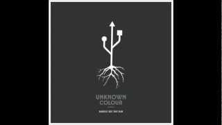 Video thumbnail of "Unknown Colour - Barely see the sun"