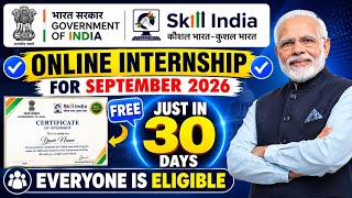 🛑Skill India - 30 Days Online Government Internship Announced | For September 2026 | Open For All 🔥