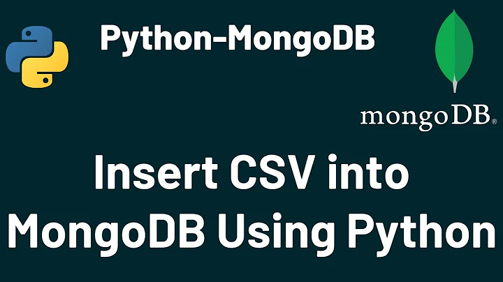 Insert CSV into MongoDB Using Python PyMongo | MongoDB | Python | PyMongo
