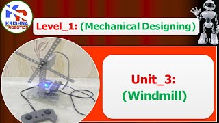 Unit_3: Windmill Robot.