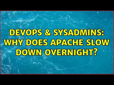 DevOps & SysAdmins: Why does apache slow down overnight? (2 Solutions!!)
