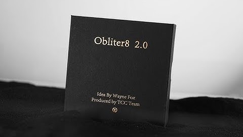 Obliter8 2 0 by Wayne Fox & TCC Magic