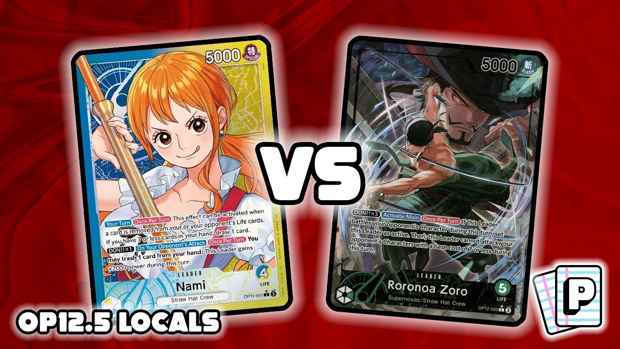 UY Nami vs Zoro - ProjectCCG - OP12.5 - 10/19/25