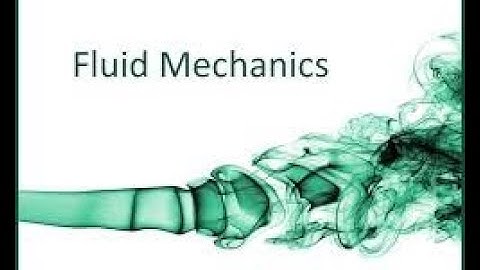 Fundamentals of fluid flow .(Unit -4) /Part -I