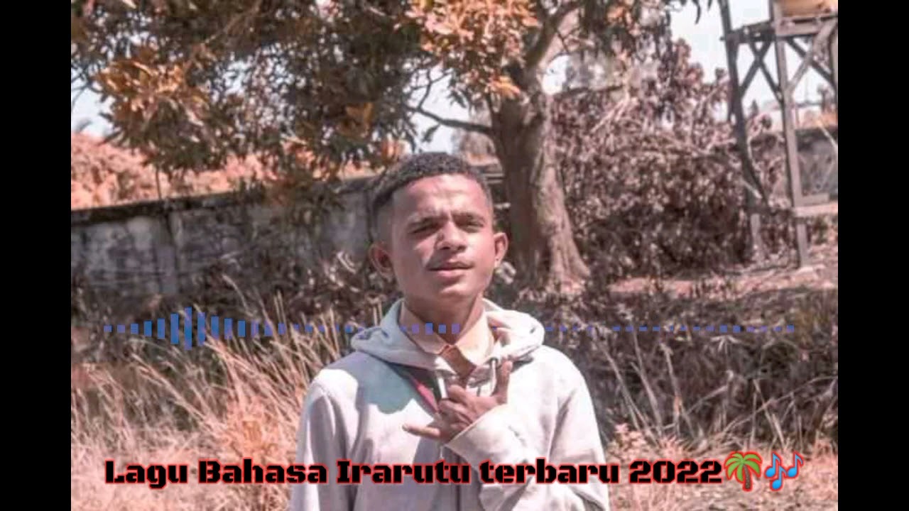 (O Nabridweni Nefier Ja)Lagu Bahasa Irarutu terbaru 2022🌴🎶
