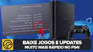 Como fazer download mais rápido no PS4?