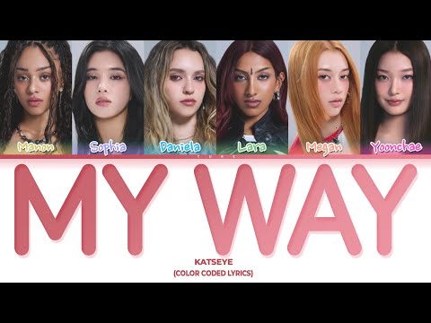 KATSEYE - 'My Way' (Color Coded Lyrics)