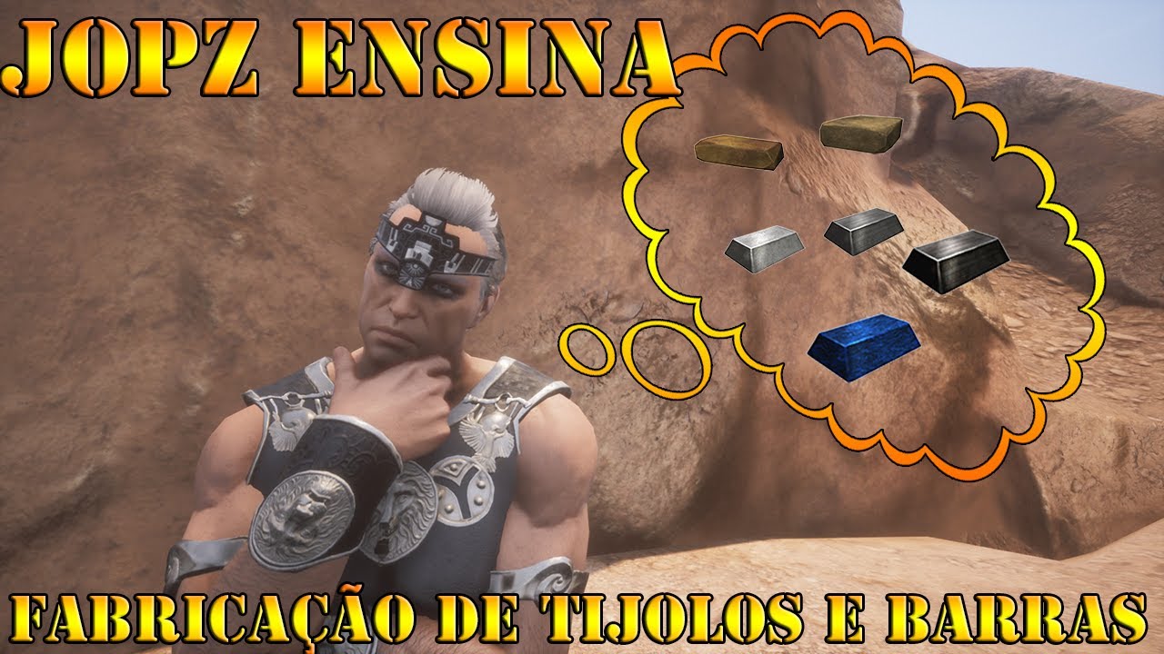 FAZENDO TIJOLOS E BARRAS DE METAL # 92 - JOPZ ENSINA - CONAN EXILES