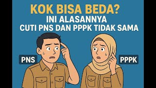 Kok Bisa Beda? Ini Alasannya Cuti Pns Dan Pppk Tidak Sama