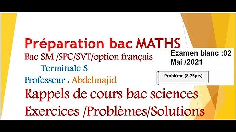 Fonctions exponentielles 2SPC/Préparation bac Maths/ Examen blanc 2021/Partie 2/2SPC-SVTTerminale S