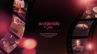Accidentally in love -  Happy Birthday Merel.