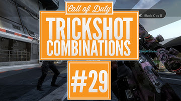 Black Ops 2 Edition: Trickshot Combos Tutorial #29