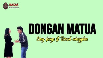 DONGAN MATUA - ENNY SINAGA FT REEZAL NAINGGOLAN LIRIK | UNOFFICIAL |