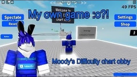 I made my own difficulty chart obby :o?! - Moody