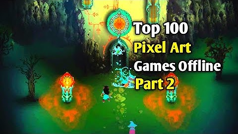 Top 100 Pixel Art Games for Android offline Part 2