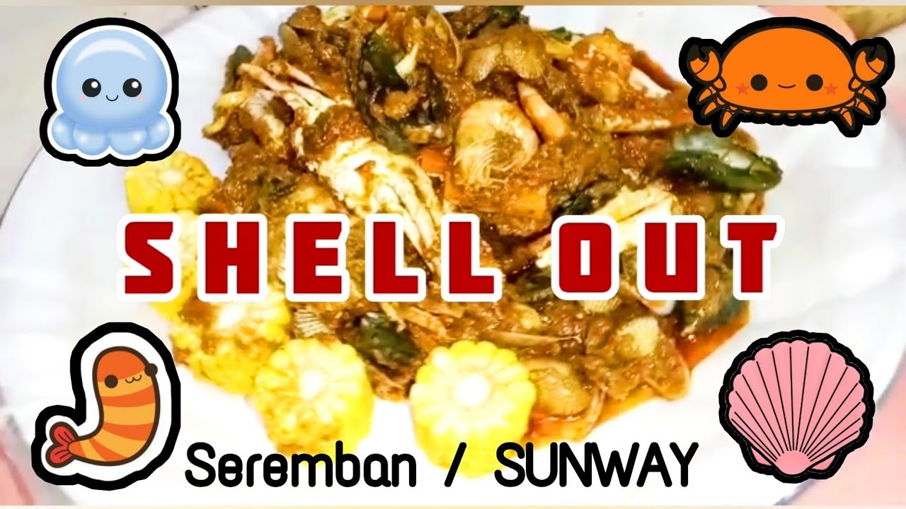 Shellout seremban