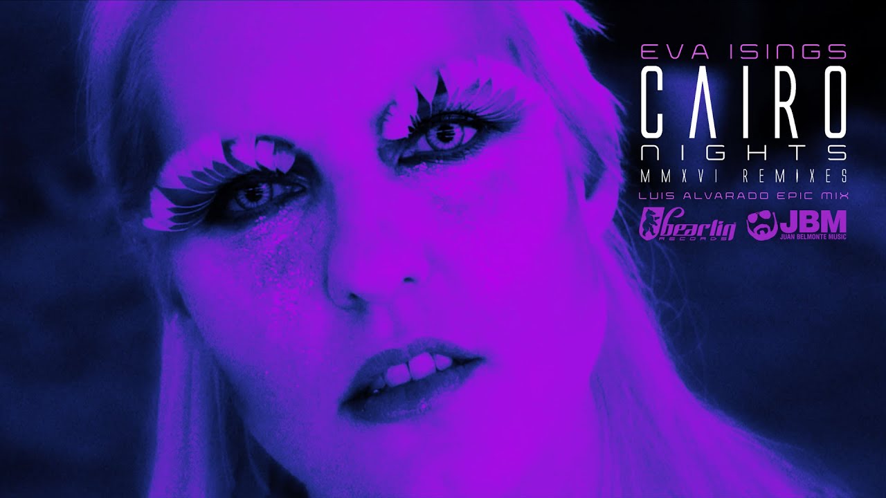 Eva Isings - Cairo Nights (Luis Alvarado Epic Mix)